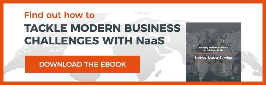 Tackle Business Challenges With Network-as-a-Service