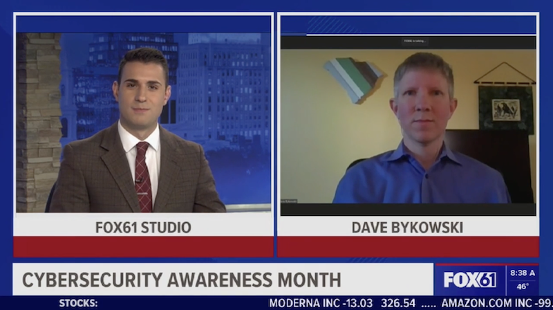 FOX61, NBC Connecticut Interview Kelser about Cybersecurity Awareness Month